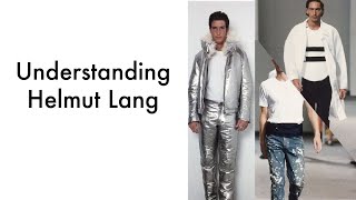 Understanding Helmut Lang [upl. by Prakash]