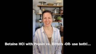 Betaine HCl with Pepsin vs Digestive Bitters [upl. by Stark]