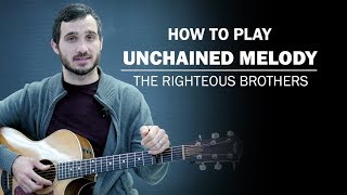 Unchained Melody The Righteous Brothers  How To Play  Beginner Guitar Lesson [upl. by Yelehsa]