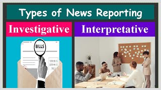 95 Investigative amp Interpretative Reporting [upl. by Yi]