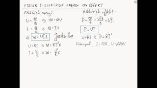 Fysikk 1 Elektrisk energi og effekt [upl. by Enelav]