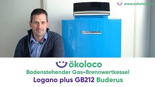 Buderus GasBrennwertkessel Logano plus GB212  ökoloco [upl. by Stortz301]