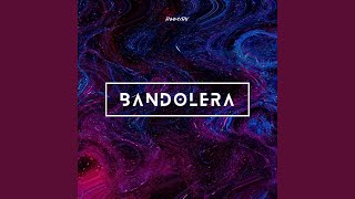 Bandolera [upl. by Lynad384]