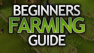 Beginners Farming Guide for OSRS [upl. by Volnay965]