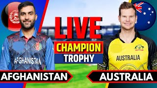 Afghanistan vs Australia  Live Cricket Match Today  AFG vs AUS  Champions Trophy  AUS Batting [upl. by Bez524]