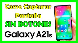 Como Tomar Captura de Pantalla en Samsung A21s SIN BOTONES [upl. by Saltsman]