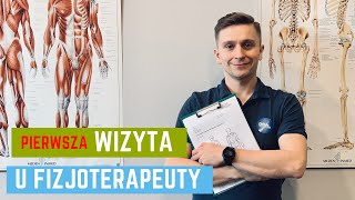 Pierwsza wizyta u FizjoTerapeuty  jak sie przygotować 133 FizjoTerapia HD [upl. by Fasta]