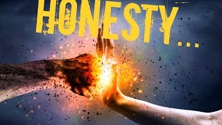 The Power Of Honesty [upl. by Ailedo]