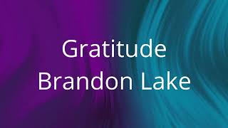 Gratitude  Brandon Lake  Lyrics [upl. by Delphina]