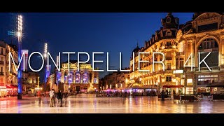 LA VILLE DE MONTPELLIER 4K [upl. by Ocnarf402]