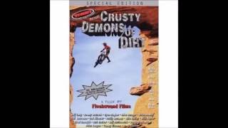 Crusty demons of Dirt 1 Sound Track HQ Sound [upl. by Belmonte481]