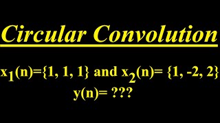 Circular Convolution using Time domain Example 1 [upl. by Florette]