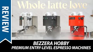 Review Bezzera Hobby Espresso Machine [upl. by Ermine]