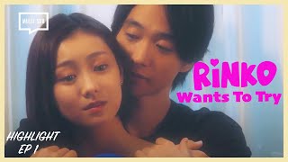 ENG SUB MULTI Highlight Rinko Wants To Try  EP 1 [upl. by Nahttam]