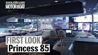 Princess 85 Yacht  First Look  Motor Boat amp Yachting [upl. by Elocel307]