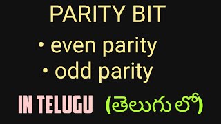 PARITY BIT  IN TELUGU  even parity and odd parity  digital electronics ECETBTECHDIPLOMA [upl. by Consolata]