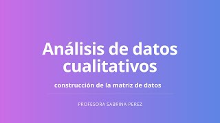 Análisis de datos cualitativos [upl. by Eednac]