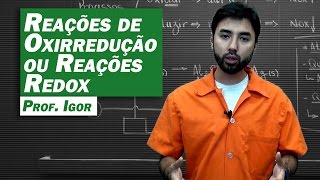 Química  Reações de Oxirredução [upl. by Amalberga]