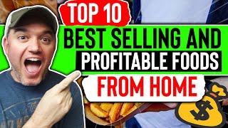 Top 10 Most Profitable and Best Selling Foods From Home  For 2024 Make Money From home [upl. by Shellans]