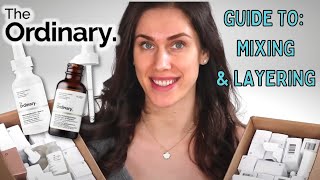 The Ordinary  ULTIMATE GUIDE TO MIXING amp LAYERING SKINCARE [upl. by Enilreug]