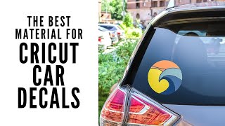 The Best Material for Cricut Car Decals [upl. by Noryahs]