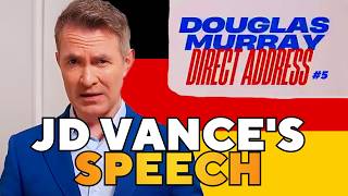 Douglas Murray Addresses JD Vances Munich Speech [upl. by Sharona]