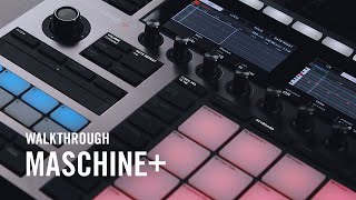 MASCHINE Walkthrough  Native Instruments [upl. by Kcirdahs]