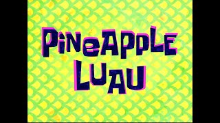 SpongeBob Music Pineapple Luau [upl. by Mossman689]