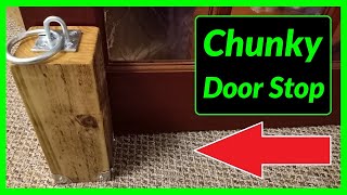 How to Make a Wooden Door Stop Using Reclaimed Wood [upl. by Sone]