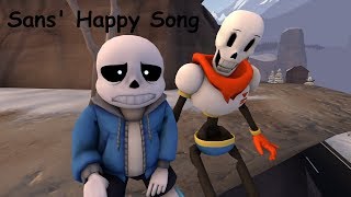 Sans Happy Song SFMUT [upl. by Asinet508]