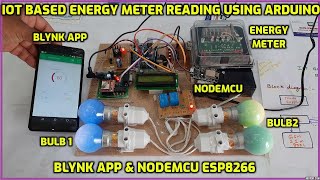 IoT Based Energy Meter Reading Using Arduino with Blynk App amp NodeMCU ESP8266 [upl. by Akimak]