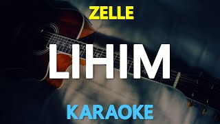 LIHIM  Zelle KARAOKE Version [upl. by Cantu]