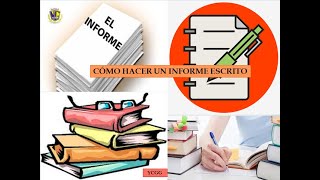 COMO HACER UN INFORME ESCRITO [upl. by Kaenel812]