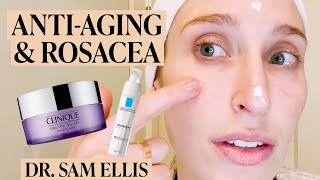 A Dermatologists AntiAging Skincare Routine for Rosacea amp Sensitive Skin  Skincare Expert [upl. by Irianat521]