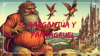 GARGANTÚA Y PANTAGRUEL  RESUMEN COMPLETO [upl. by Pogue294]