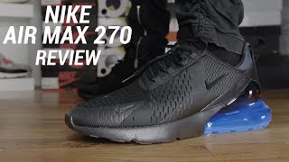 NIKE AIR MAX 270 REVIEW [upl. by Yebloc]