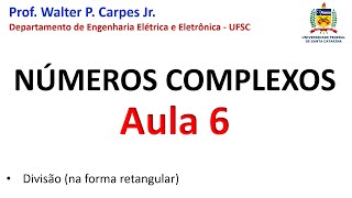 Aula 6 Divisão de números complexos na forma retangular [upl. by Favrot237]