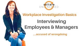 Workplace Investigation Basics Interviewing Accused Employees amp Managers [upl. by Eremahs]