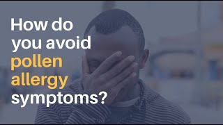 How Can I Avoid Pollen Allergy Symptoms [upl. by Neall781]