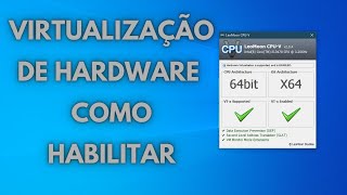 Como Habilitar a Virtualização de Hardware [upl. by Shanks300]