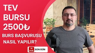 2500₺ TEV BURS BAŞVURUSU NASIL YAPILIR [upl. by Nishom]