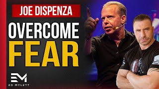 How To Overcome FEAR  Dr Joe Dispenza [upl. by Isaak]