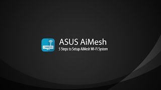 AiMesh Setup Tutorial Video  AiMesh  ASUS [upl. by Arodasi]