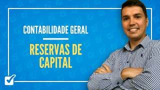 1004 Aula de Reservas de capital Contabilidade Geral [upl. by Plume]