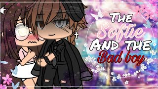 🌸 The Softie And The BadBoy 🌸 Gacha Life Mini Movie [upl. by Bissell316]