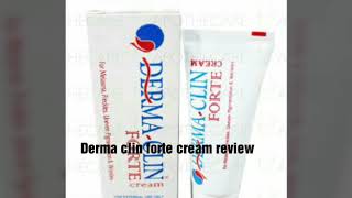 Derma clin forte cream review [upl. by Saraann]