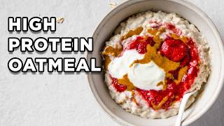 Easy High Protein Oatmeal for Busy Mornings [upl. by Edny]