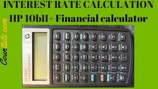 Calculating Interest Rate IYR  HP 10bII Financial Calculator [upl. by O'Driscoll]