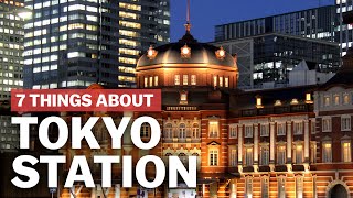 7 Things to know about Tokyo Station  japanguidecom [upl. by Katy]