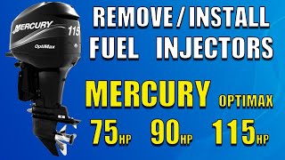 How to RemoveInstall Fuel Injectors Mercury 75 90 115 HP OptiMax 20042006 [upl. by Fulks863]